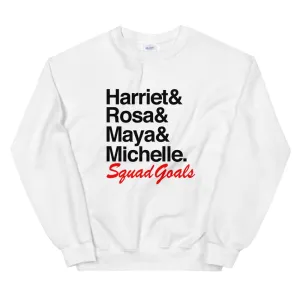 BHM Squad Goals - Sweatshirt