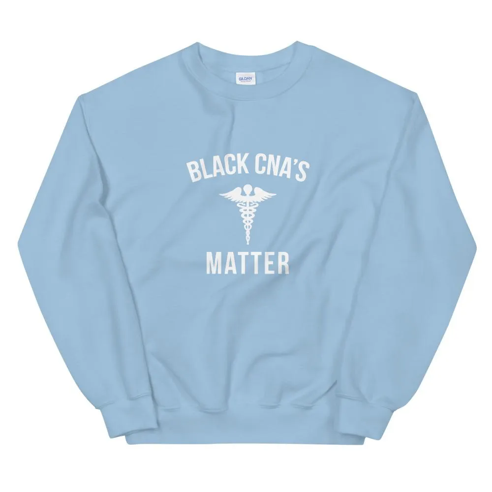 Black CNA's Matter - Unisex Sweatshirt