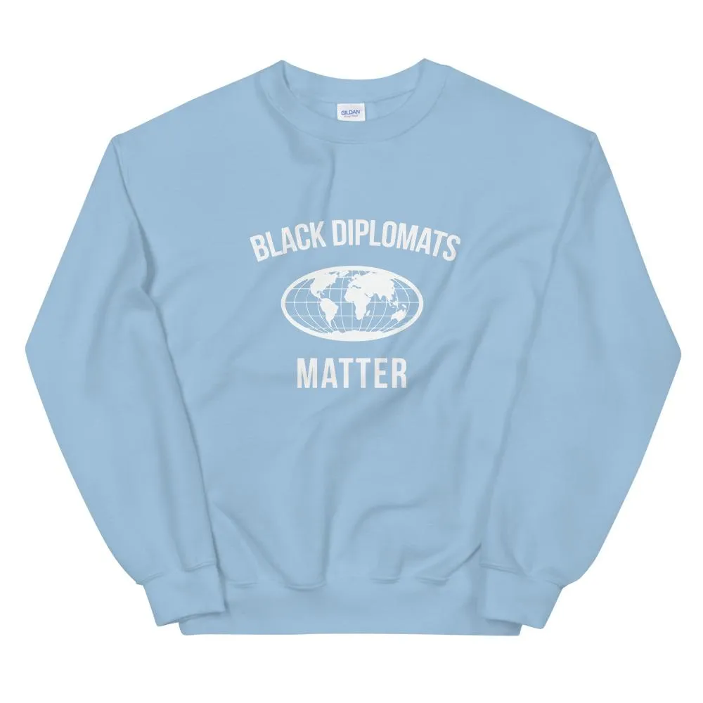 Black Diplomats Matter - Unisex Sweatshirt