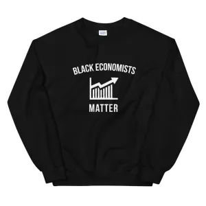 Black Economists Matter - Unisex Sweatshirt