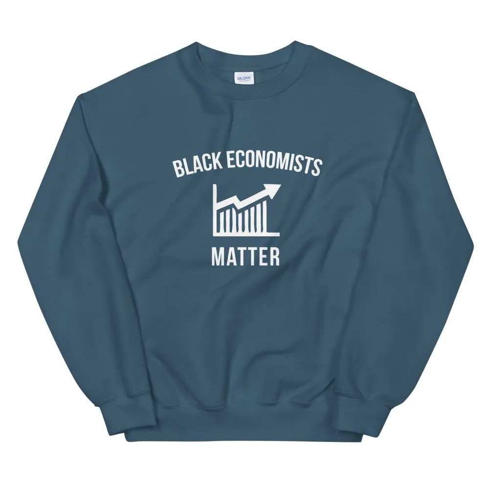 Black Economists Matter - Unisex Sweatshirt