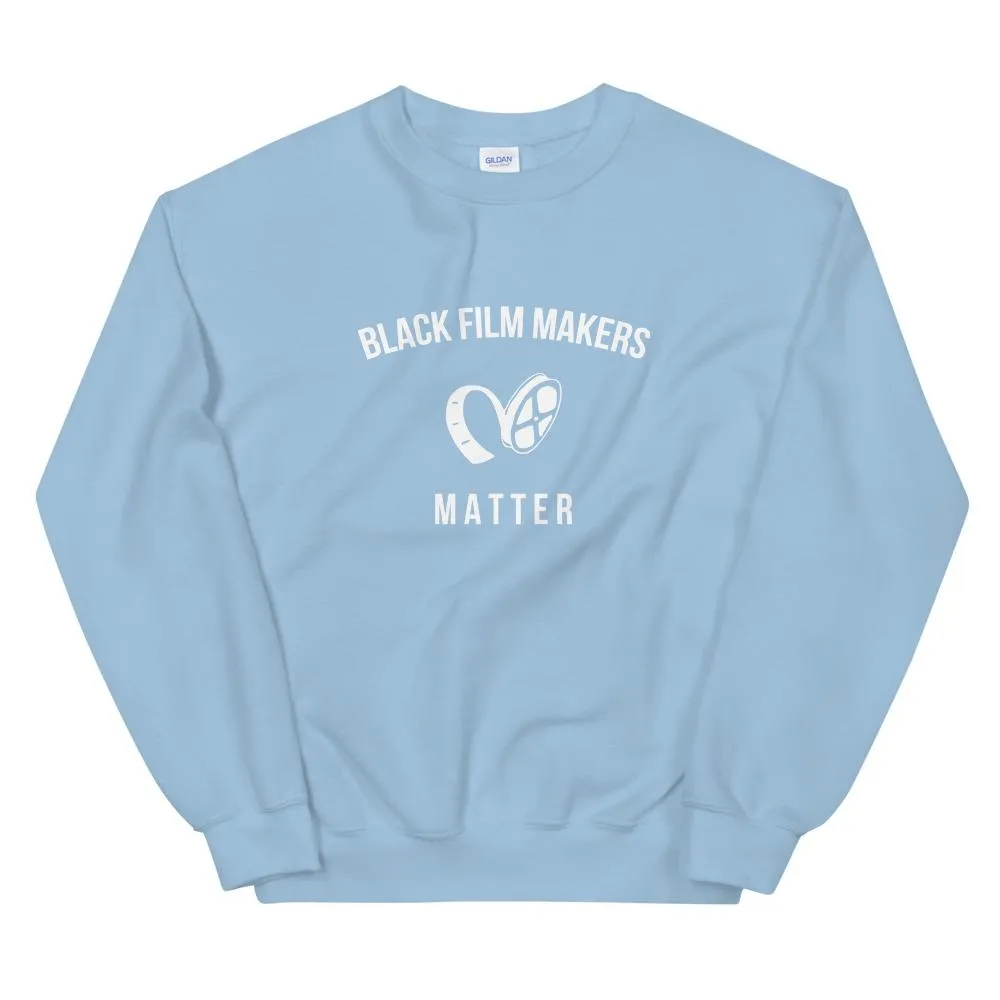 Black Film Makers Matter - Unisex Sweatshirt