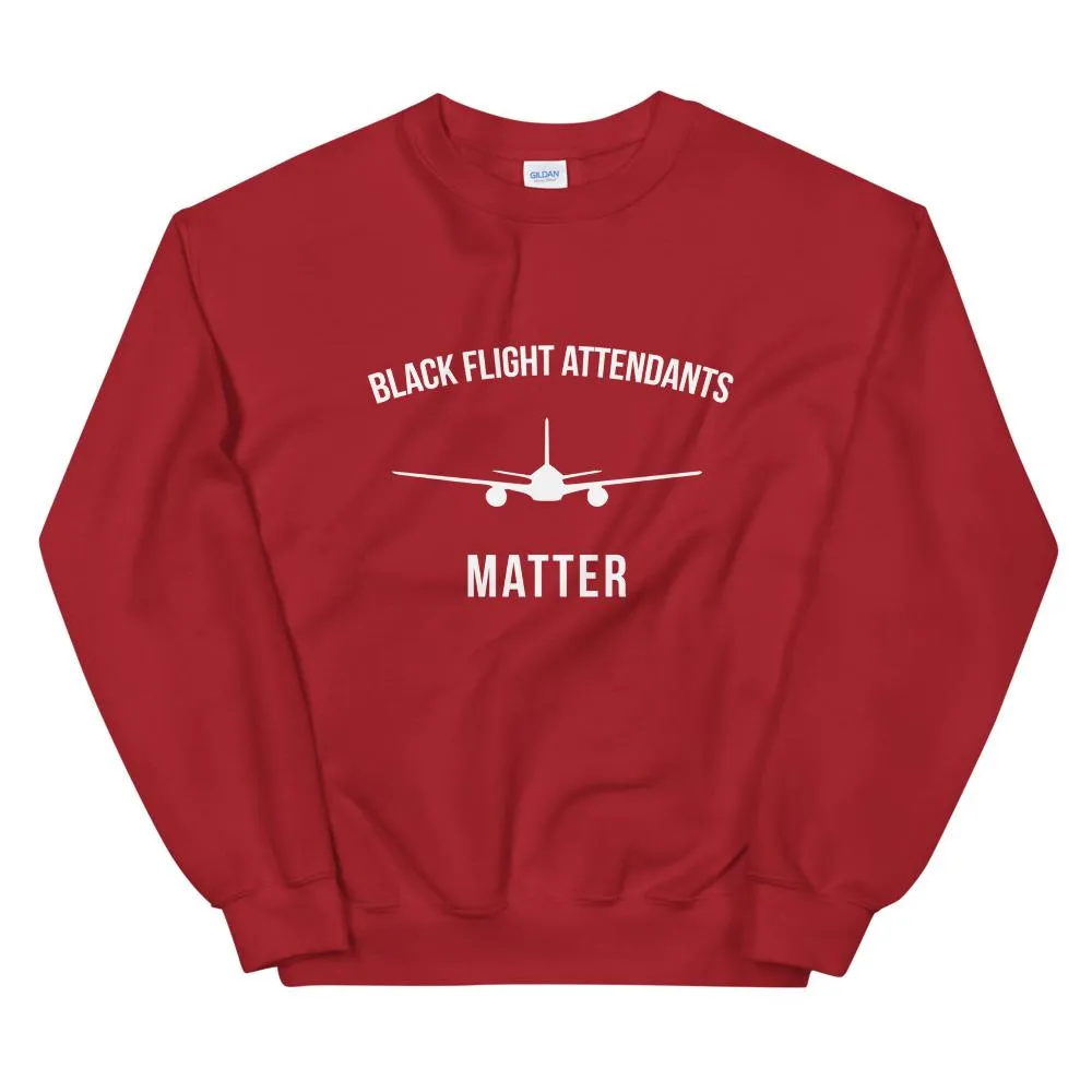 Black Flight Attendants Matter - Unisex Sweatshirt