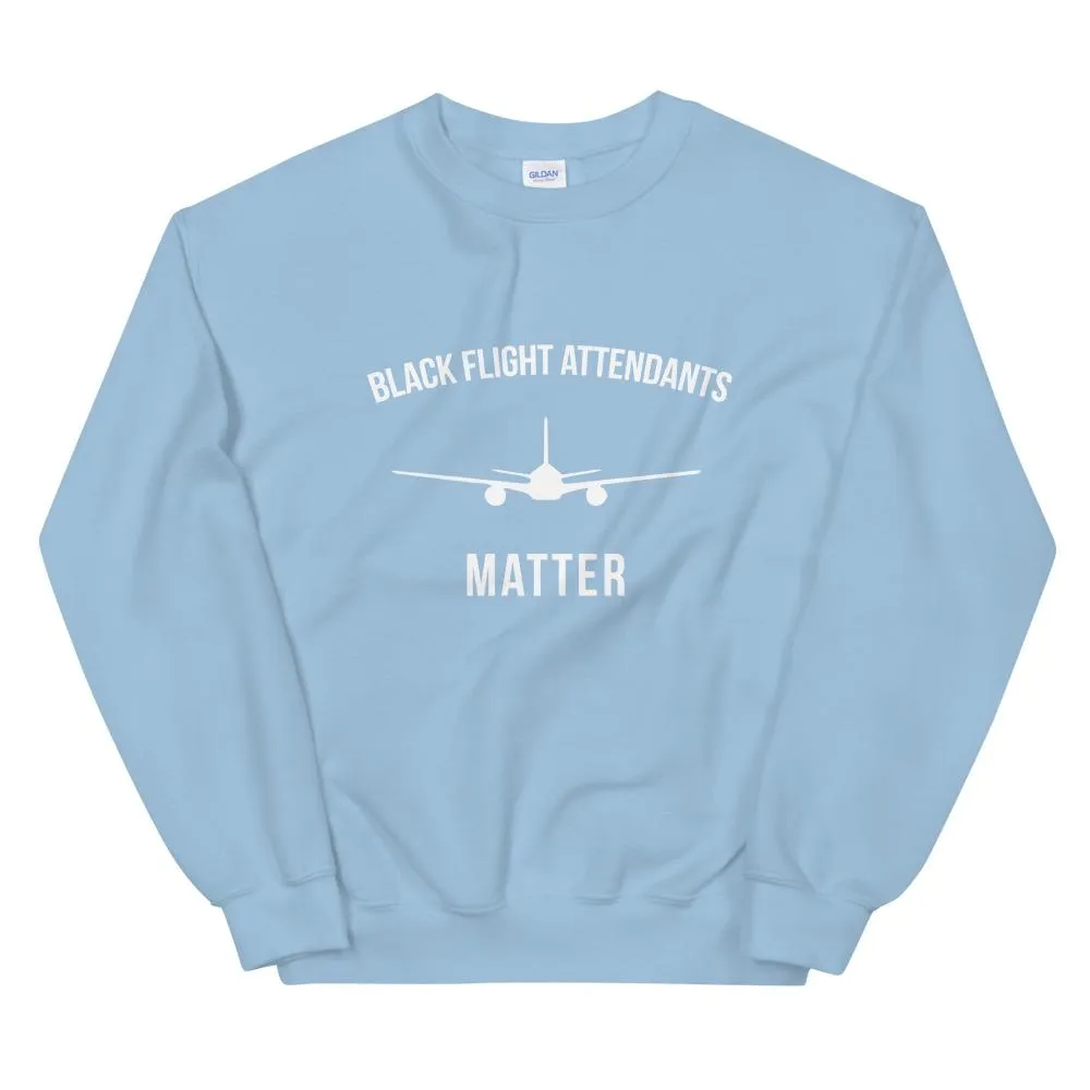 Black Flight Attendants Matter - Unisex Sweatshirt