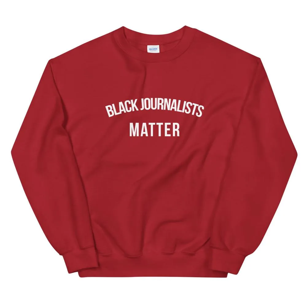 Black Journalists Matter - Unisex Sweatshirt