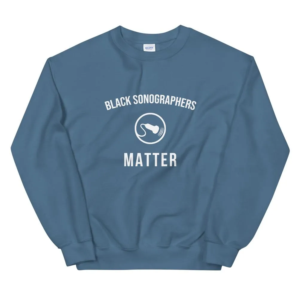 Black Sonographers Matter - Unisex Sweatshirt