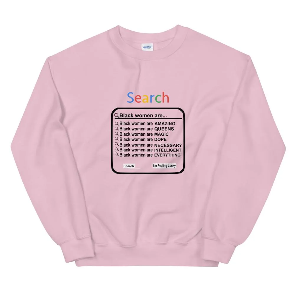 Black Women Search - Sweatshirt