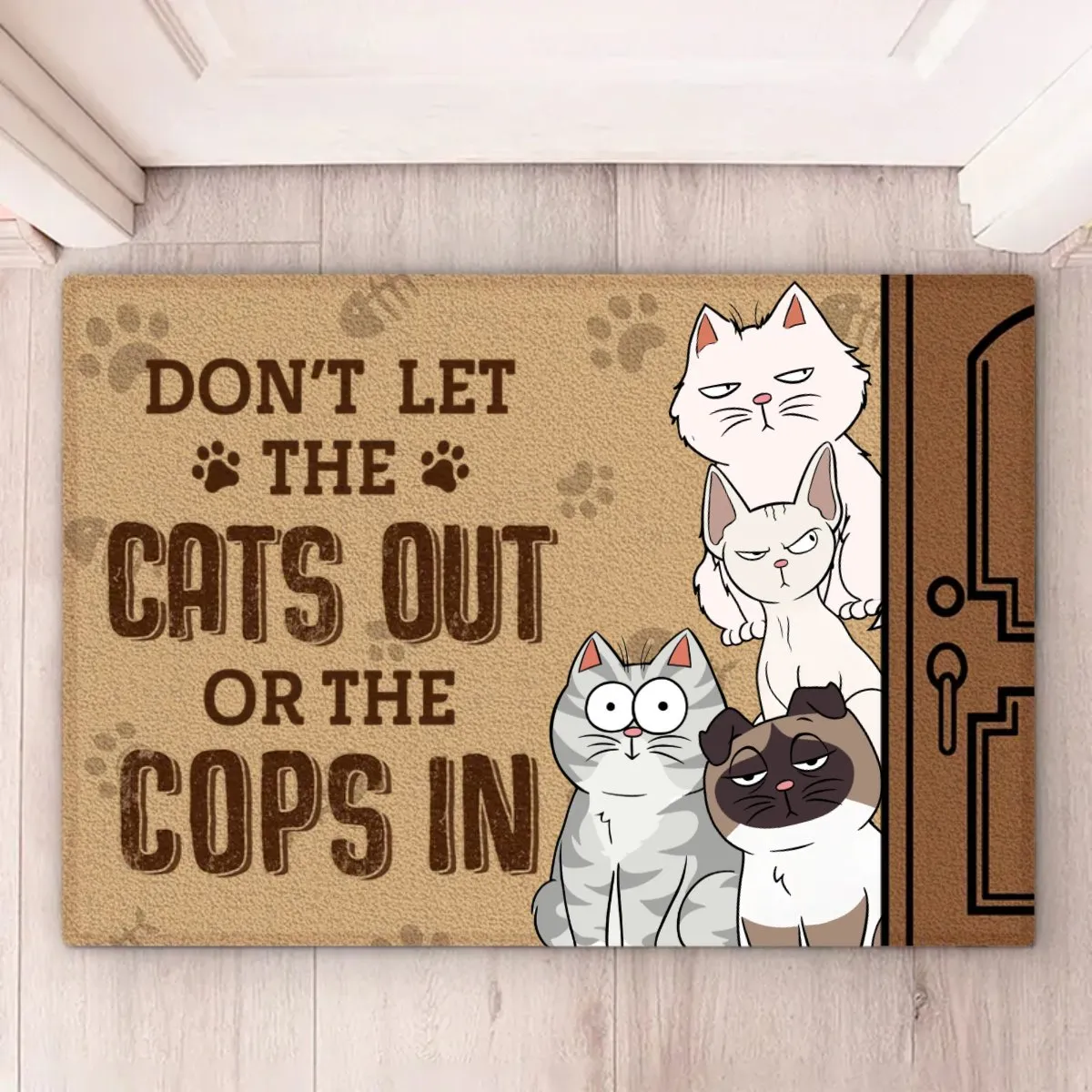 Cat Lovers - Don't Let The Cats Out Or The Cops In - Personalized Doormat (TL)