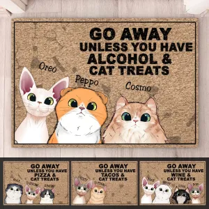 Cat Lovers - Go Away Unless You Have Alcohol & Cat Treats - Personalized Doormat