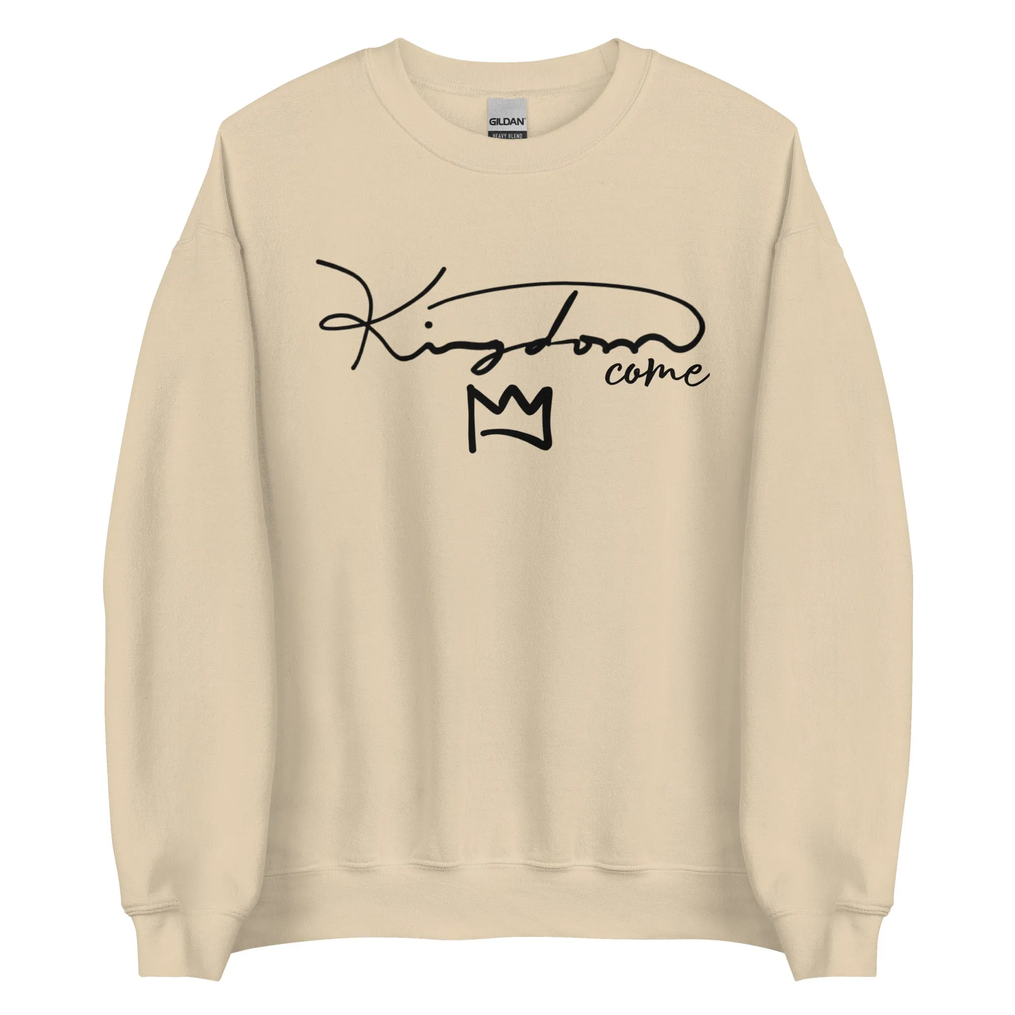 Kingdom Come Unisex Sweatshirt (Pink, Light Blue, Military Green, and Tan)