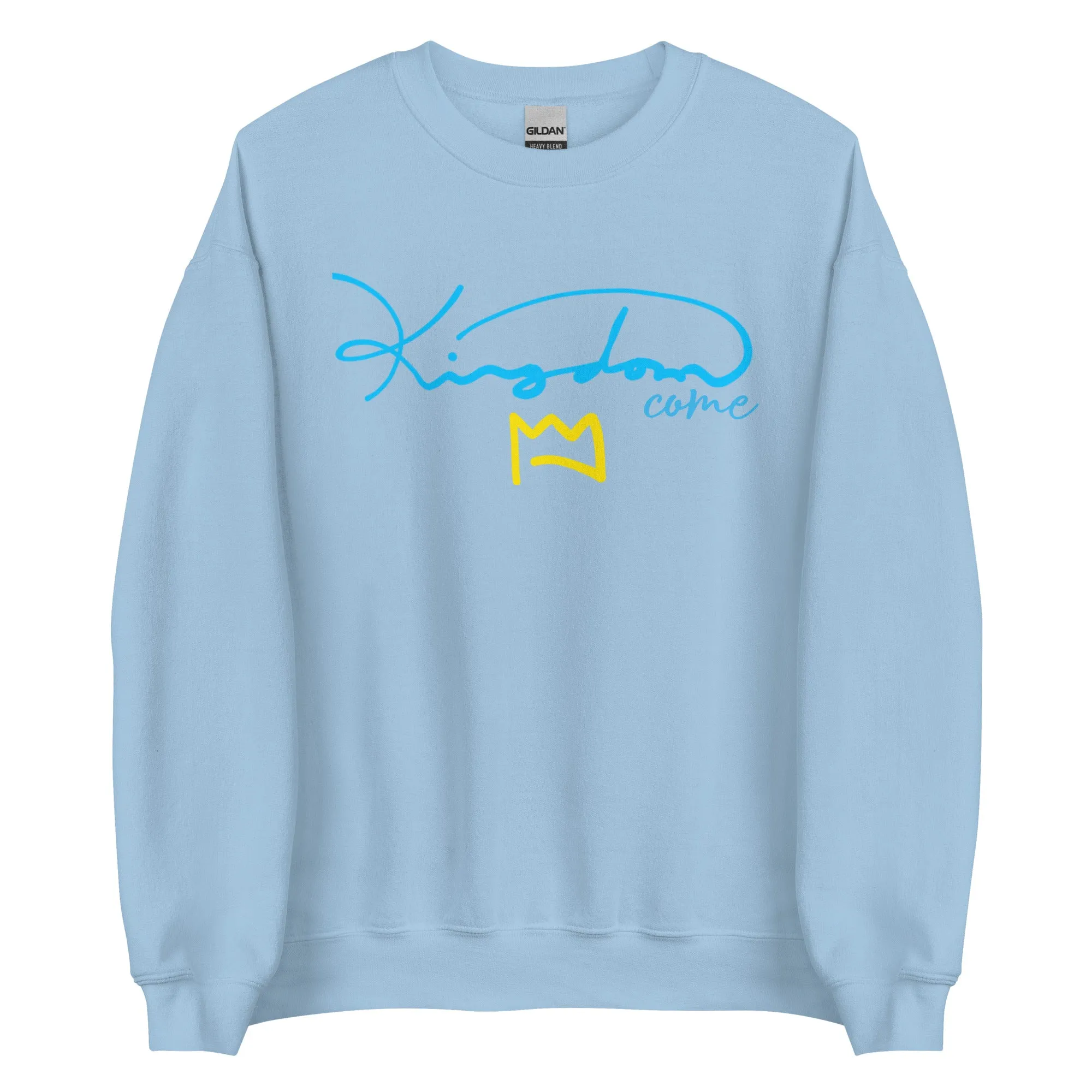 Kingdom Come Unisex Sweatshirt