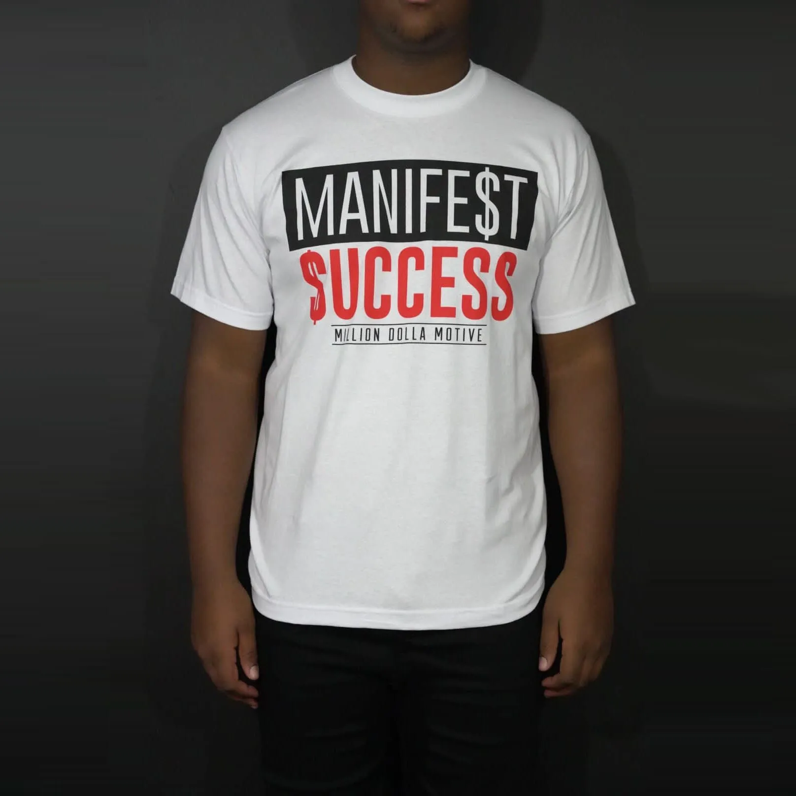 Manifest Success - White T-Shirt