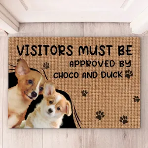 Pet Lovers - Custom Photo Visitors Must Be Aapproved By This Dog - Personalized Doormat (TM)